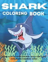 Shark coloring books: Kids Coloring Pages with Cute and Cool Sharks null Book Cover
