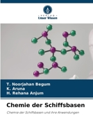 Chemie der Schiffsbasen: Chemie der Schiffsbasen und ihre Anwendungen 6205969025 Book Cover