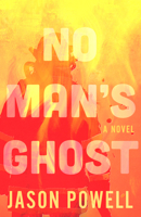 No Man's Ghost 1957957085 Book Cover