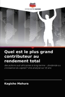 Quel est le plus grand contributeur au rendement total: des actions sud-africaines à long terme - dividende ou croissance du capital? Une analyse sur 10 ans 6203107158 Book Cover
