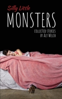 Silly Little Monsters 1087916445 Book Cover