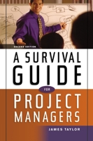 A Survival Guide for Project Managers 081440877X Book Cover