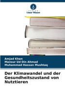 Der Klimawandel und der Gesundheitszustand von Nutztieren (German Edition) 6209896197 Book Cover