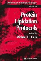 Protein Lipidation Protocols (Methods in Molecular Biology) (Methods in Molecular Biology) 1489943307 Book Cover