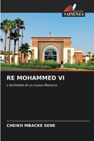 Re Mohammed VI (Italian Edition) 6208472040 Book Cover