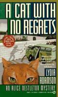A Cat with No Regrets (Alice Nestleton Mystery, Book 8) 0451180550 Book Cover