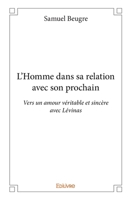 L’Homme dans sa relation avec son prochain (French Edition) 2334080713 Book Cover