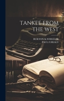 Tankee from the West 1022237284 Book Cover