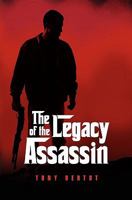 The Legacy of the Assassin 1460925211 Book Cover