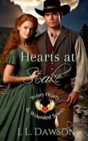 Hearts at Stake (Weary Hearts and Wounded Spirits) 1738601900 Book Cover
