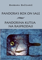 Pandora's Box on Sale / Pandorina kutija na rasprodaji 0997133384 Book Cover