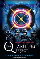 The Quantum Effect "Mission COVID-19" B0CR6YXLT8 Book Cover