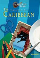 Recipe and Craft Guide to the Caribbean 1584159359 Book Cover