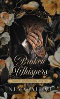 Broken Whispers: An Arranged Marriage Mafia Romance (Perfectly Imperfect) 1961423588 Book Cover