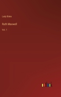 Ruth Maxwell: Vol. 1 3368187708 Book Cover