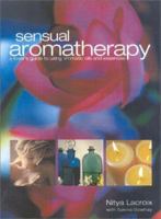 Sensual Aromatherapy 1842221647 Book Cover