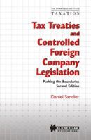 Chartered Institute of Taxation: Tax Treaties and Controlled Foreign Company Legislation: Pushing the Boundaries, Second Edition 9041196536 Book Cover