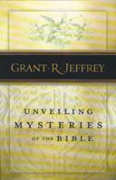 Unveiling Mysteries of the Bible 0921714726 Book Cover