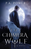 The Chimera Wolf 1639885390 Book Cover