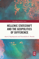 Hellenic Statecraft and the Geopolitics of Difference 1138497460 Book Cover