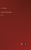 Tales of old Japan: Vol. 2 3368120808 Book Cover