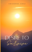 Desire To Survive 9357213635 Book Cover