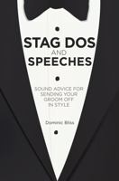 Stag DOS and Speeches. Dominic Bliss 1909313009 Book Cover