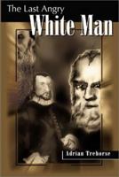 The Last Angry White Man 0595183514 Book Cover