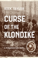 Curse of the Klondike 164663814X Book Cover