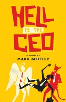 Hell is the CEO 1734437006 Book Cover