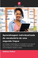 Aprendizagem individualizada do vocabulário de uma segunda língua 6206623440 Book Cover