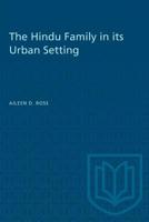 The Hindu Family in its Urban Setting 1487573219 Book Cover
