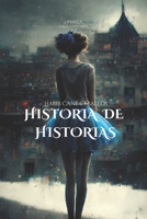 Historia de Historias B0C1J3J8N5 Book Cover