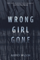 Wrong Girl Gone B0D7TDM15X Book Cover