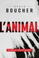 L'Animal (Inspecteur Paranormal) B0C6W1X5YW Book Cover