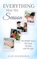 Everything Has Its Season 1498468802 Book Cover