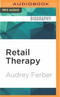 Retail Therapy 1536614866 Book Cover