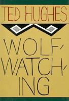Wolfwatching 0374523258 Book Cover