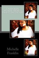 Unspoken Words From a Traveling Heart 1491003359 Book Cover