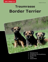 Traumrasse Border Terrier (German Edition) 3759761992 Book Cover