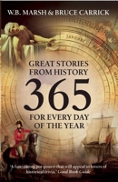 365: Great Stories from History for Every Day of the Year, Compact Paperback 0760792291 Book Cover