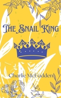 The Reign Of The Snail B0CNVFQJZQ Book Cover