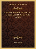 Forests Of Yosemite, Sequoia, And General Grant National Parks 1120281822 Book Cover