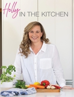 Holly In The Kitchen 1662911874 Book Cover