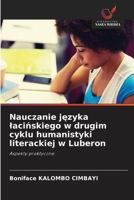 Nauczanie jezyka lacinskiego w drugim cyklu humanistyki literackiej w Luberon (Polish Edition) 6208296498 Book Cover
