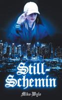 Still- Schemin 1728307899 Book Cover