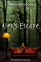 Alex's Escape B0DNTRL5H3 Book Cover
