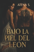 BAJO LA PIEL DEL LEÓN (Spanish Edition) B0FH7G1D2B Book Cover