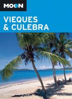 Moon Vieques and Culebra (Moon Handbooks) 1598802119 Book Cover