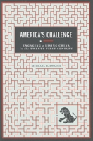America's Challenge: Engaging a Rising China in the Twenty-First Century (Carnegie Endowment for International Peace) 0870032577 Book Cover
